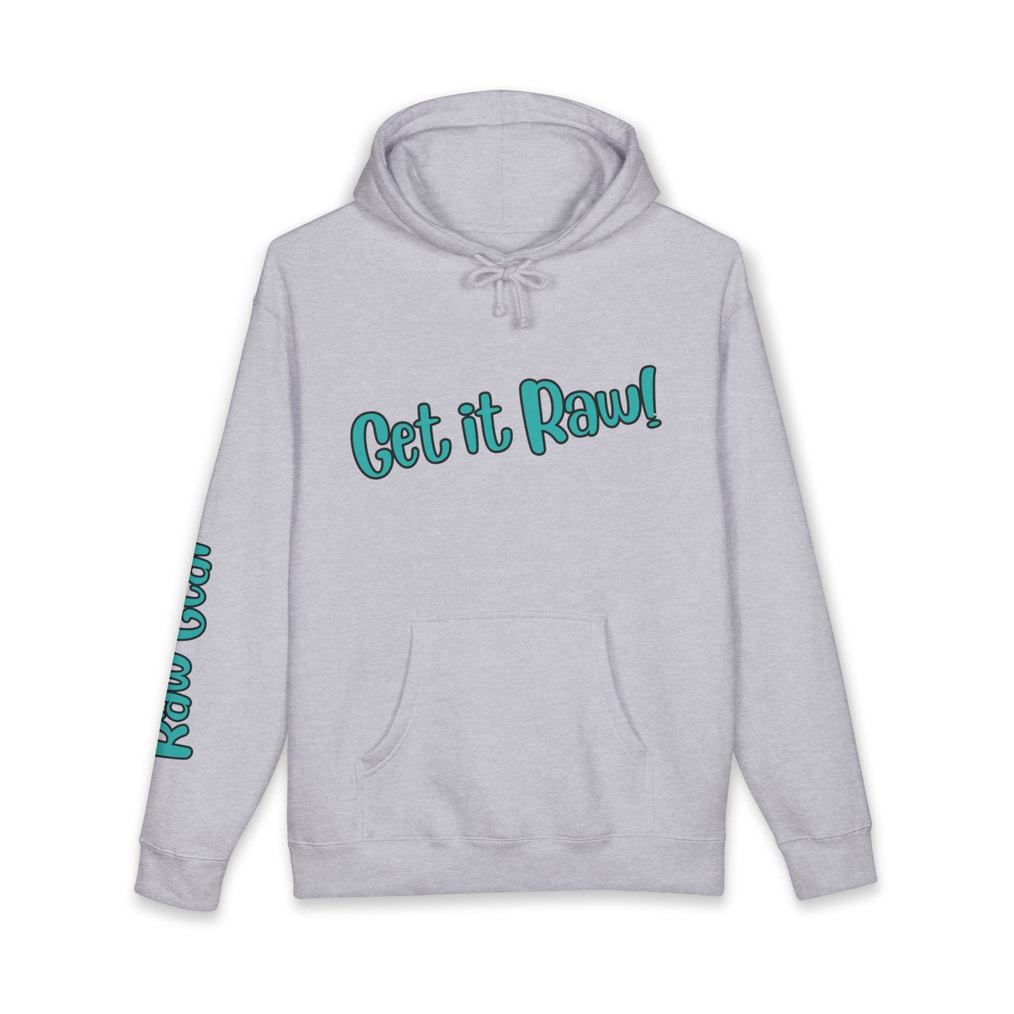 Get It Raw Hoodie - Premium Heavyweight Hooded Sweatshirt