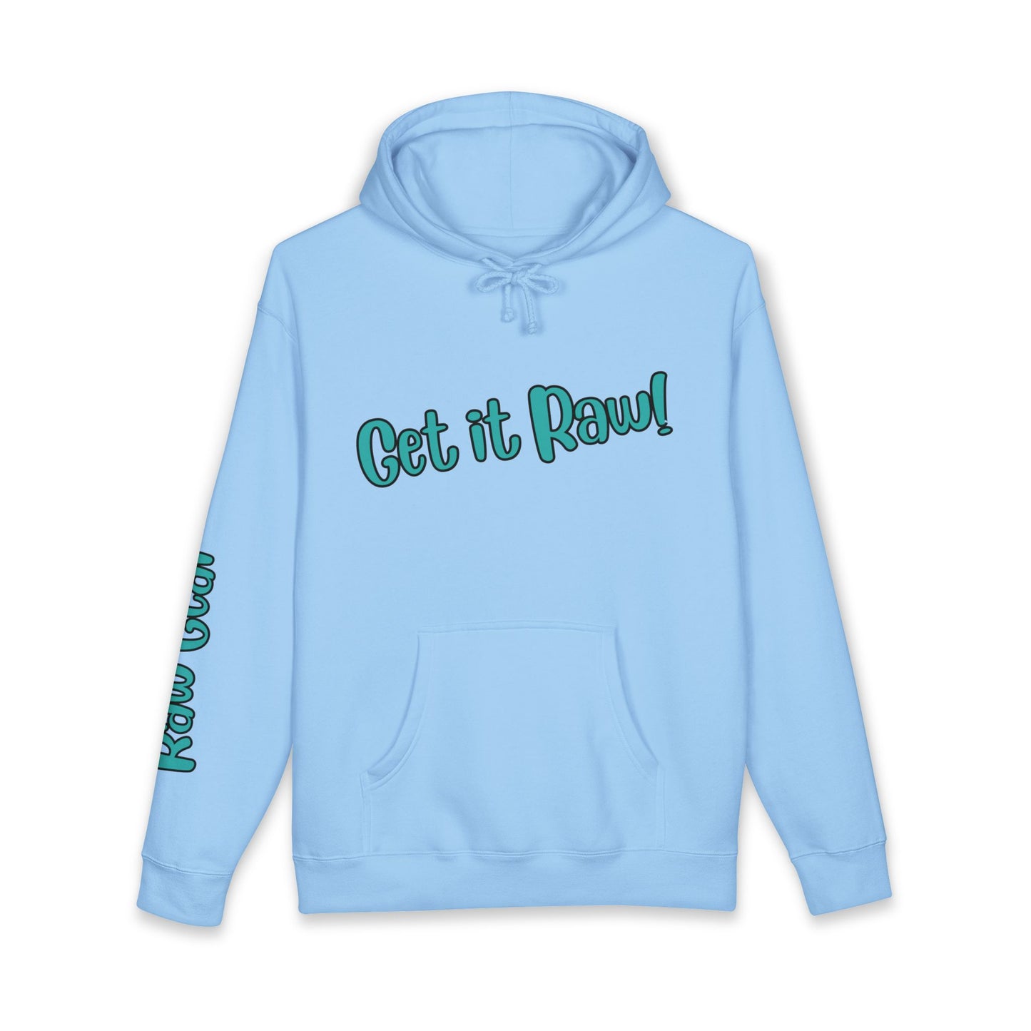 Get It Raw Hoodie - Premium Heavyweight Hooded Sweatshirt