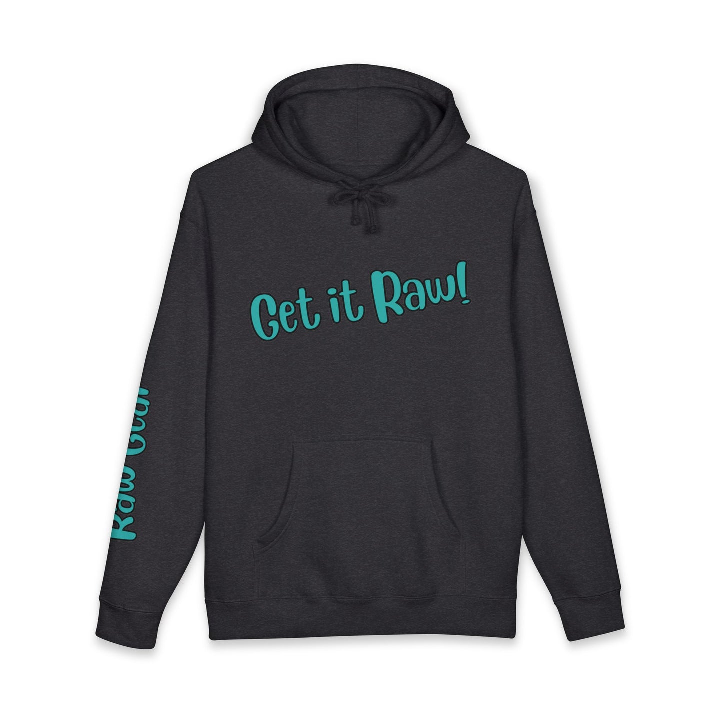Get It Raw Hoodie - Premium Heavyweight Hooded Sweatshirt